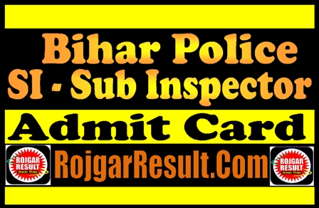 Bihar Police SI Admit Card 2024