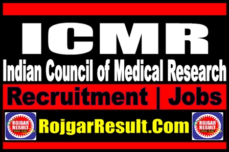 ICMR Recruitment 2023 Online Form