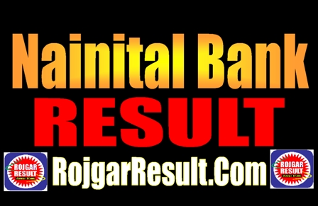 Nainital Bank Result 2024 Now Declared
