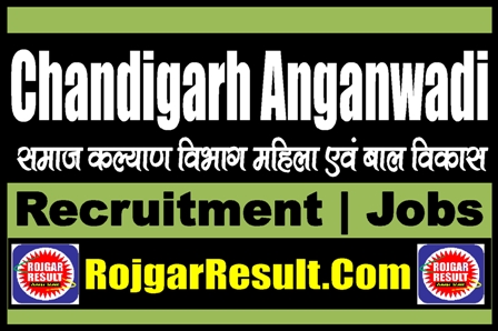 Chandigarh Anganwadi Recruitment 2023
