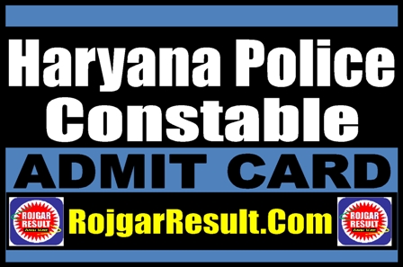 Haryana Police Constable Admit Card 2025
