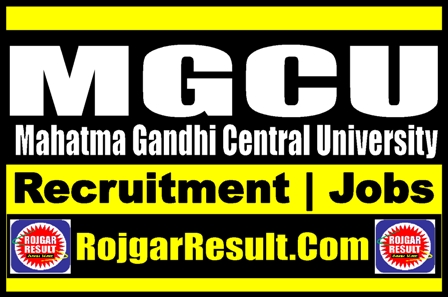 MGCU Mahatma Gandhi Central University Recruitment 2023