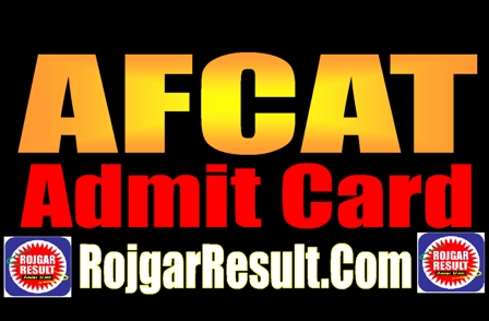 AFCAT Admit Card 2025