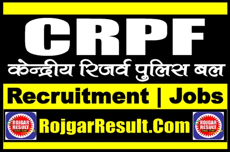 CRPF Recruitment 2024 Apply Online Form
