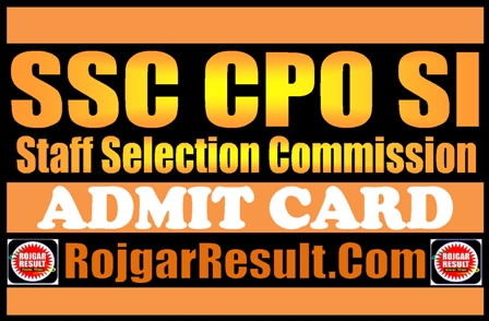 SSC CPO SI Admit Card 2025