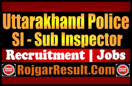 Uttarakhand Police SI Recruitment 2024 Online Form