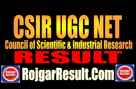 CSIR UGC NET Result 2025