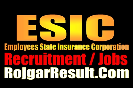 ESIC Recruitment 2024
