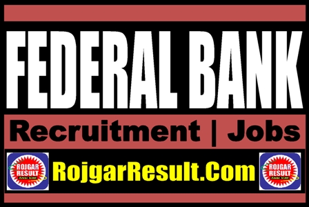 Federal Bank Recruitment 2024