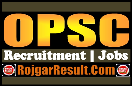OPSC Recruitment 2024