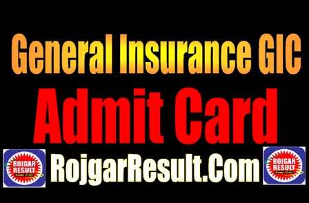 General Insurance GIC Admit Card 2024