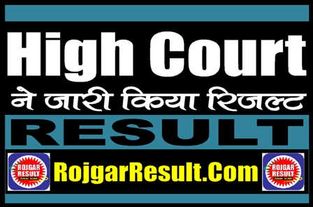 High Court Result 2024