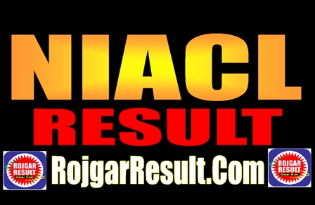 NIACL Result 2025