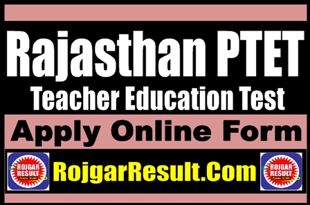 Rajasthan PTET Online Form 2025