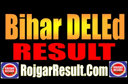 Bihar DELEd Result 2025