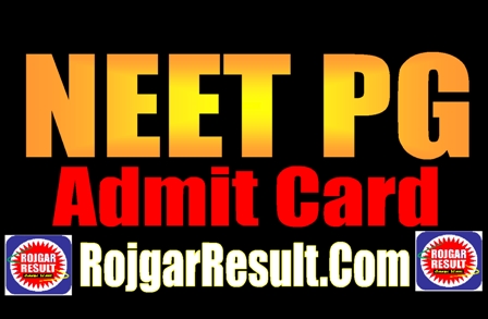 NEET PG Admit Card 2025