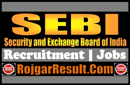 SEBI Recruitment 2024 Online Form