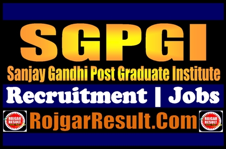 SGPGI Recruitment 2024 Online Form