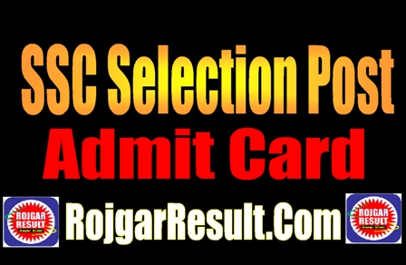 SSC Selection Post Admit Card 2024
