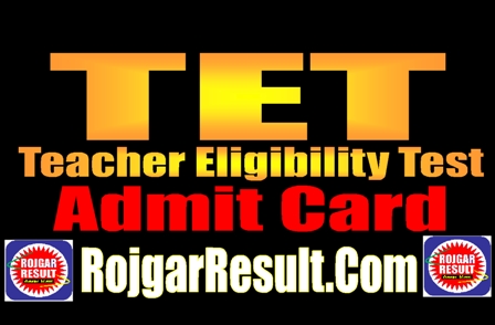 TET Admit Card 2024