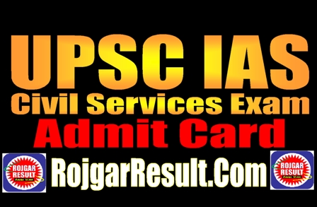 UPSC Civil Services IAS Admit Card 2025