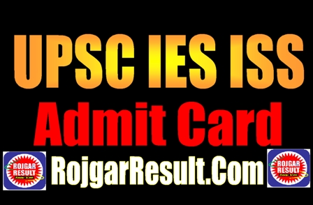 UPSC IES ISS Admit Card 2025