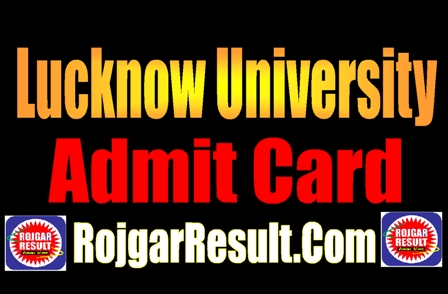 Lucknow University Admit Card 2025