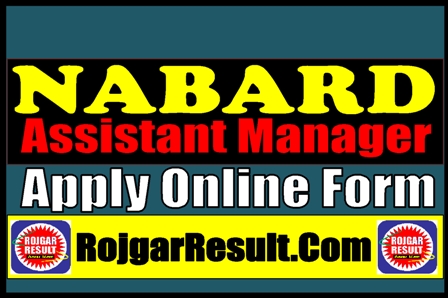 Nabard Assistant Manager Online Form 2024