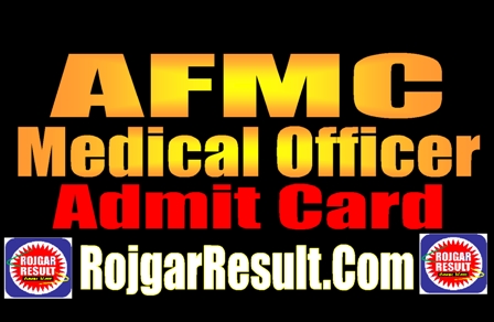 AFMC Medical Officer Admit Card 2024