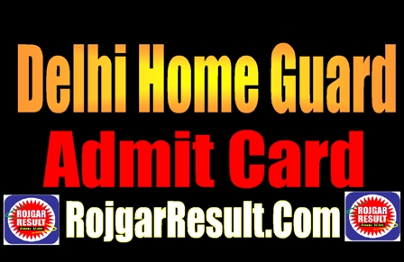 Delhi Home Guard Admit Card 2024