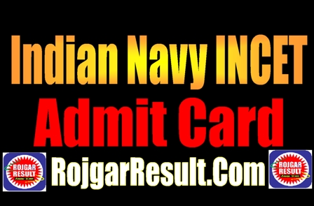 Indian Navy INCET Admit Card 2024