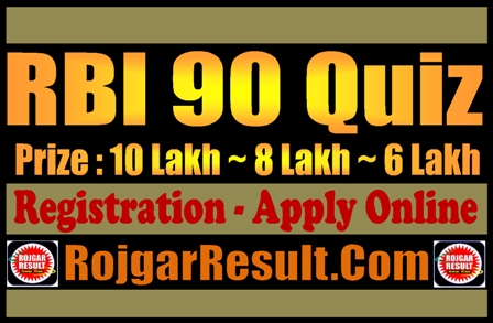 RBI 90 Quiz Registration 2024