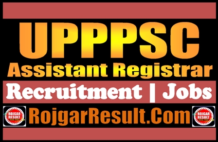 UPPSC Assistant Registrar Recruitment 2024