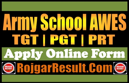 Army School AWES TGT PGT PRT Online Form 2024
