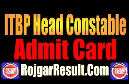 ITBP Head Constable Admit Card 2024