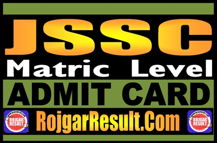 JSSC Matric Level Admit Card 2024