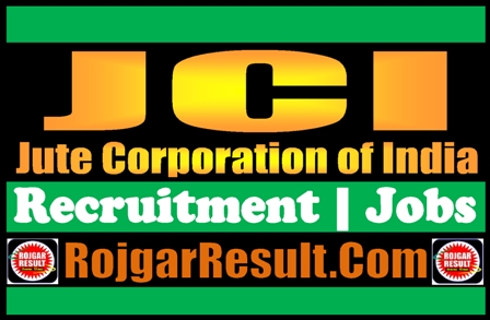 Jute Corporation of India JCI Recruitment 2024