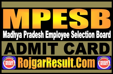 MPESB Admit Card 2025