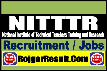 NITTTR Recruitment 2024