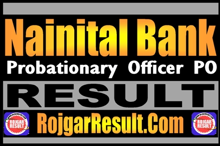 Nainital Bank PO Result 2025