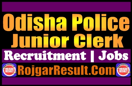 Odisha Police Junior Clerk Recruitment 2024