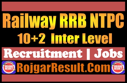 Railway RRB NTPC Inter Level Recruitment 2024