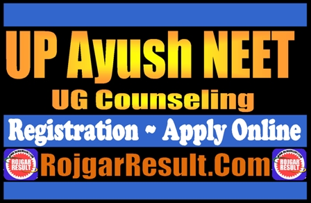 UP Ayush NEET UG Counseling 2024