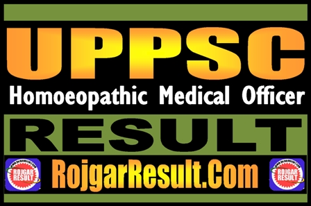UPPSC Homoeopathic Medical Officer Result 2024