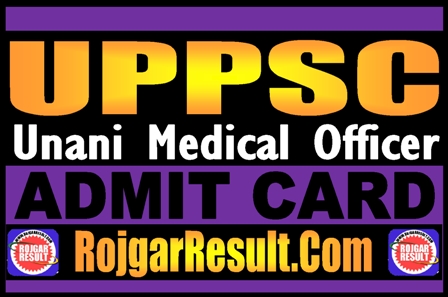 UPPSC Unani Medical Officer Admit Card 2024