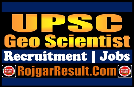 UPSC Geo Scientist Recruitment 2024
