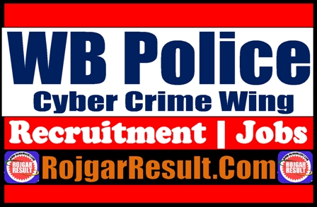 WB Police Cyber Crime Wing Recruitment 2024