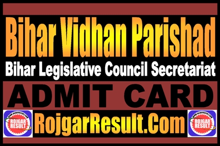 Bihar Vidhan Parishad Admit Card 2025