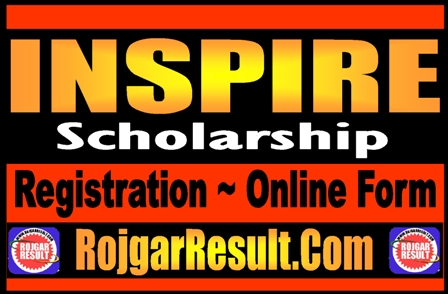 Inspire Scholarship Registration 2024 Online Form