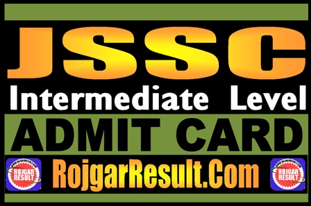 JSSC Intermediate Level Admit Card 2024